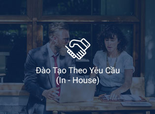 Đào tạo theo yêu cầu (In - house)